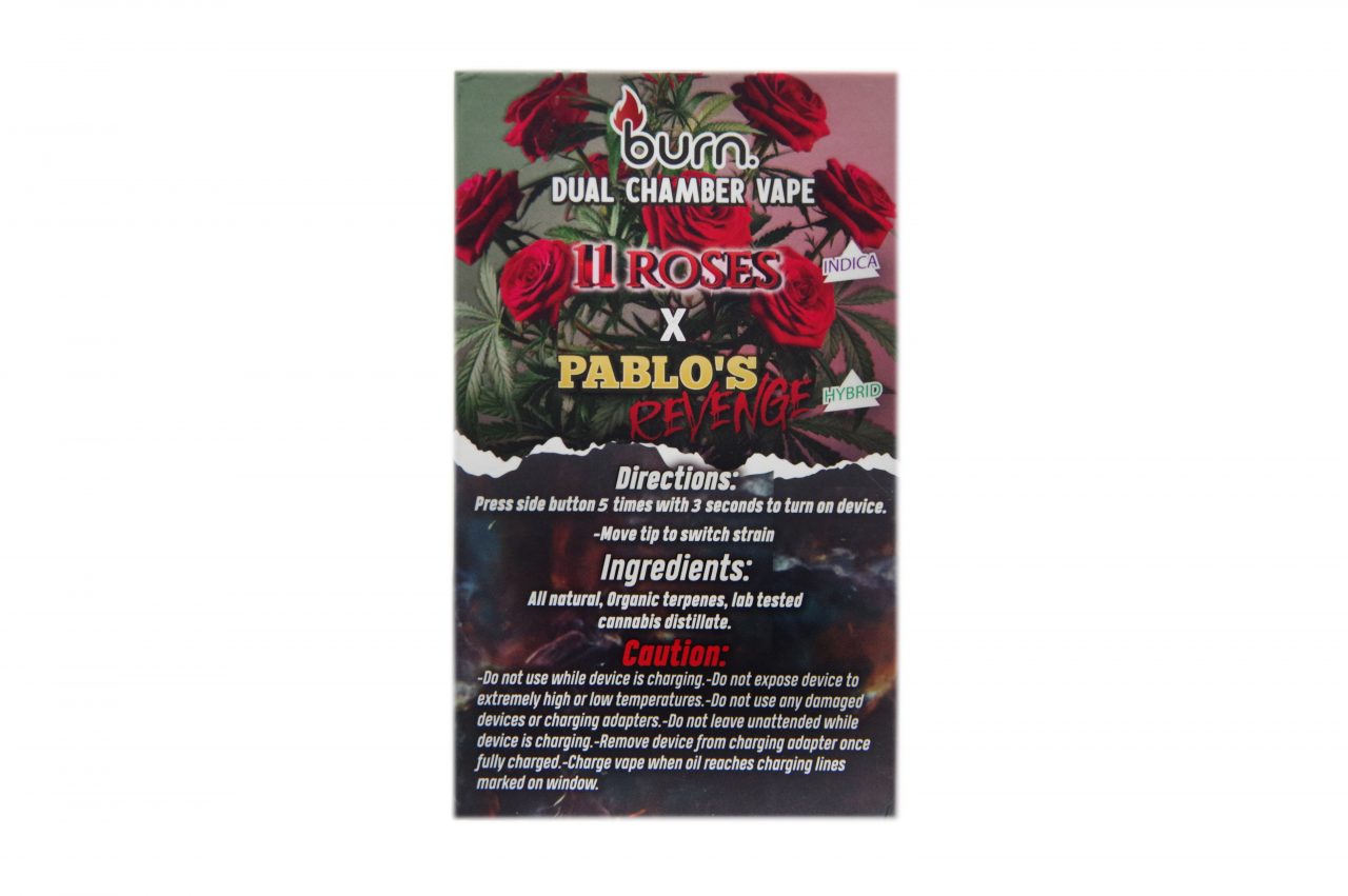 Burn - 6g Dual - 11 Roses (Indica) x Pablos Revenge (Hybrid) - Image 2